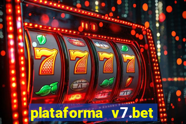 plataforma v7.bet paga mesmo